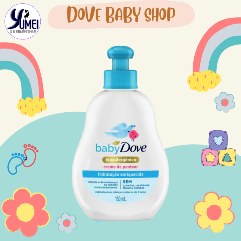 CREME DE PENTEAR BABY DOVE 150ML HIDRATAÇÃO ENRIQUECIDA