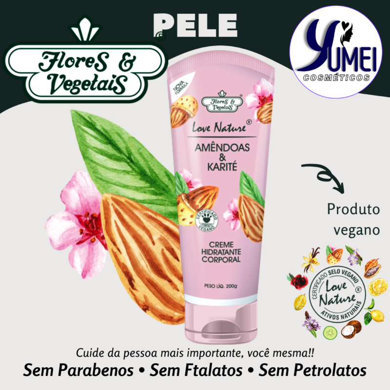 Creme Hidratante Corporal Amêndoas e Karité 200G Love Nature® Flores & Vegetais