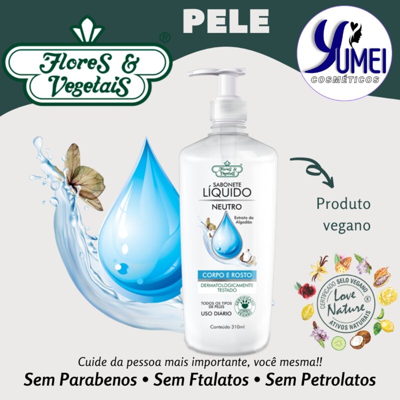 Sabonete Líquido Neutro Corpo e Rosto Flores & Vegetais 310ml