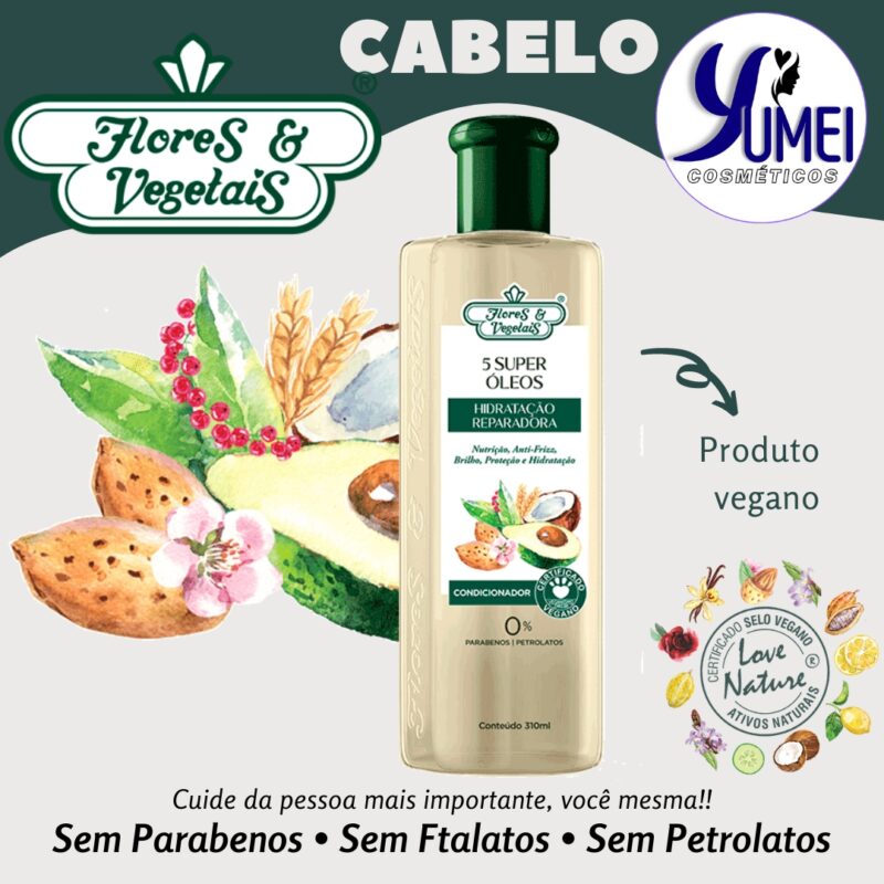 Condicionador 5 Super Óleos Hidratação Reparadora Flores & Vegetais 310 ml