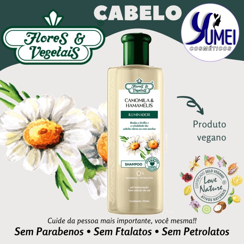 Shampoo Camomila & Hamamaélis Iluminador Flores & Vegetais 310ml