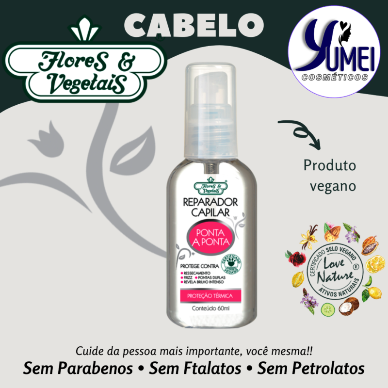 Reparador e Pretetor Termico Capilar Ponta a Ponta Flores & Vegetais 60ml