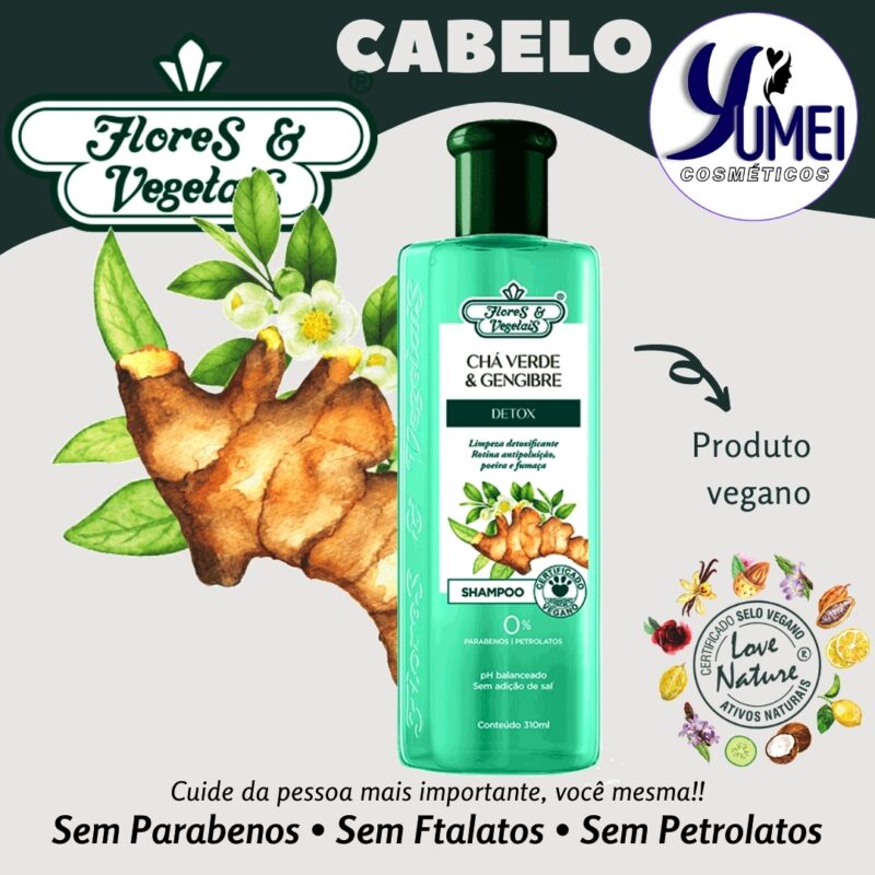 Shampoo Chá Verde & Gengibre Detox Flores & Vegetais 310ml