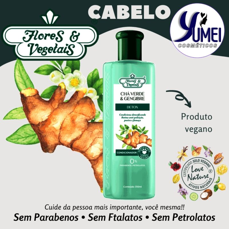 Condicionador Chá Verde & Gengibre Detox Flores & Vegetais 310ml