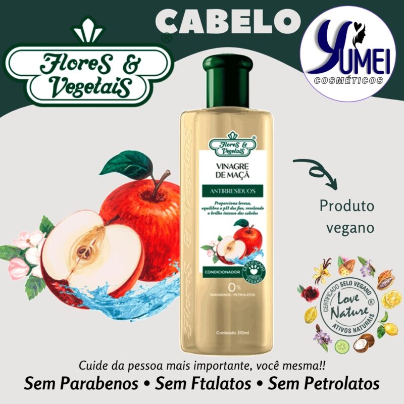 Condicionador Vinagre De Maçã Antirresíduos Flores & Vegetais 310ml