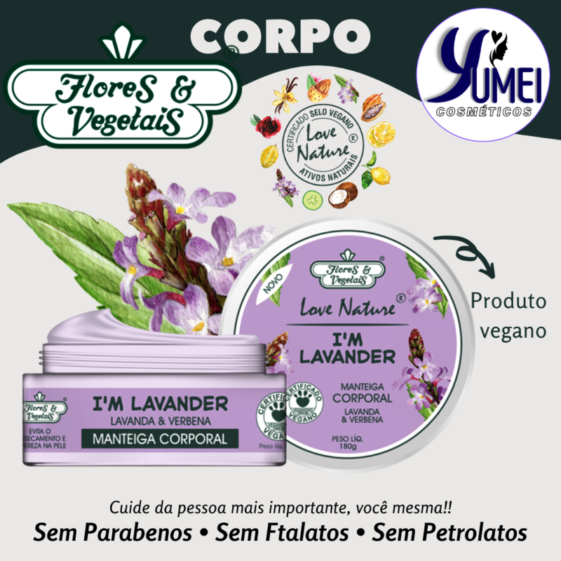 Manteiga Hidratante Corporal Love Nature® Lavanda & Verbena Flores & Vegetais 180g